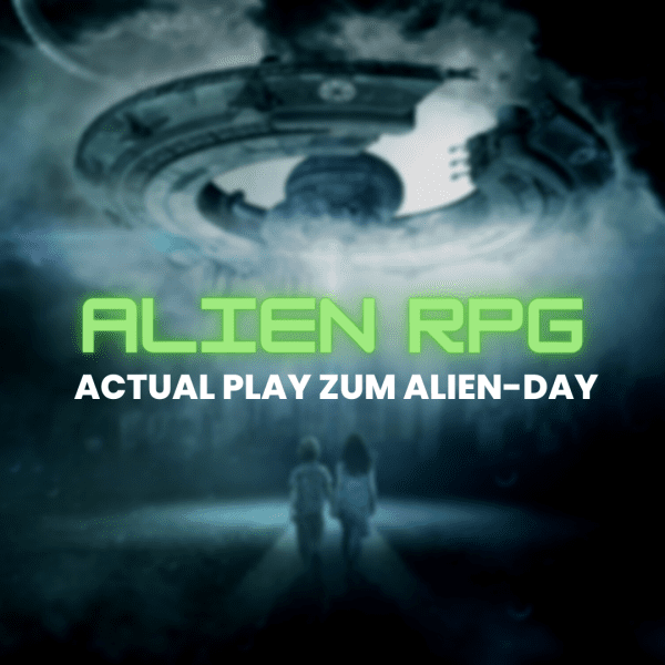 Banner zum Alien Day Actual Play